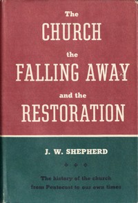 Cover of The Church, the Falling Away, and the Restoration