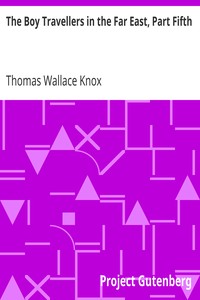 Cover of The Boy Travellers in the Far East, Part Fifth