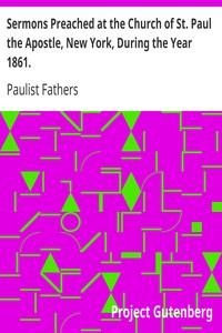 Cover of Sermons Preached at the Church of St. Paul the Apostle, New York, During the Year 1861.