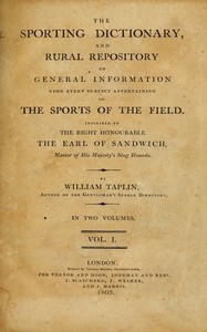 The Sporting Dictionary, and Rural Repository, Volume 1 (of 2)