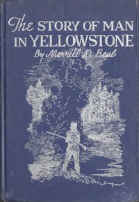 Cover of The Story of Man In Yellowstone