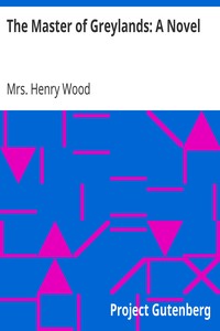 The Master of Greylands: A Novel