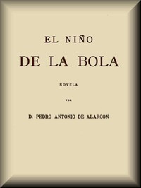 Cover of El Niño de la Bola: Novela