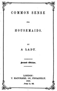 Cover of Common Sense for Housemaids