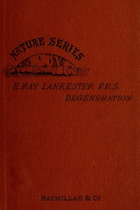 Degeneration: A Chapter in Darwinism