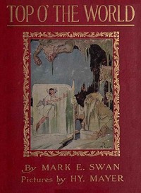 Cover of Top o' the World: A Once Upon a Time Tale