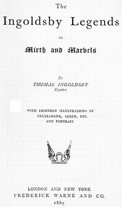 Cover of The Ingoldsby Legends; or, Mirth and Marvels