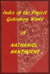 Cover of Index of the Project Gutenberg Works of Nathaniel Hawthorne