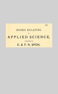 Books Relating to Applied Science, Published by E & F. N. Spon, 1887.