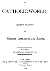 Cover of The Catholic World, Vol. 26, October, 1877, to March, 1878