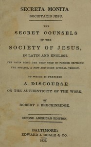 Cover of Secreta Monita Societatis Jesu. The Secret Counsels of the Society of Jesus, in Latin and English
