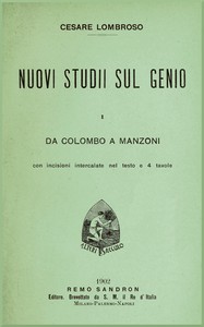 Nuovi studii sul genio vol. I (da Colombo a Manzoni)