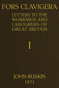 Cover of Fors Clavigera (Volume 1 of 8)