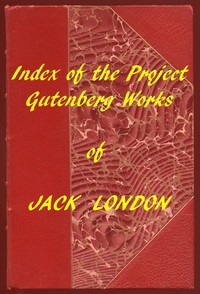 Cover of Index of the Project Gutenberg Works of Jack London