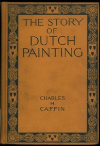 Cover of The Story of Dutch Painting