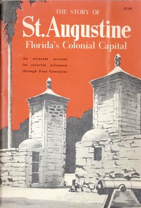 Cover of St. Augustine, Florida's Colonial Capital