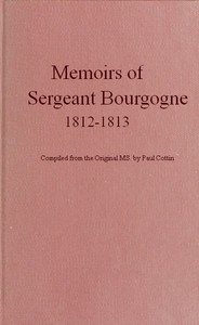 Cover of Memoirs of Sergeant Bourgogne, 1812-1813