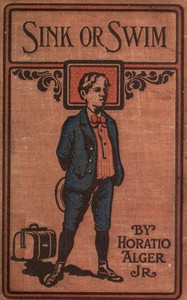 Cover of Sink or Swim; or, Harry Raymond's Resolve