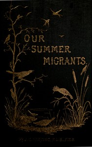 Cover of Our Summer Migrants
