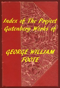 Cover of Index of the Project Gutenberg Works of George William Foote