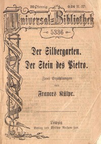 Cover of Der Silbergarten. Der Stein des Pietro. Zwei Erzählungen