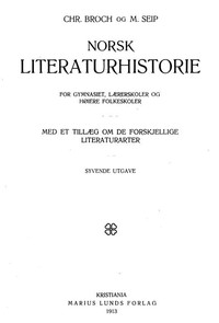 Cover of Norsk literaturhistorie for gymnasiet, lærerskoler og høiere folkeskoler