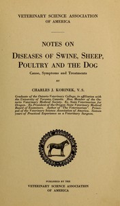 Notes on Diseases of Swine, Sheep, Poultry and the Dog