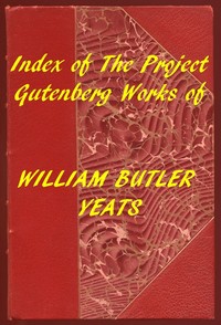 Cover of Index of the Project Gutenberg Works of William Butler Yeats