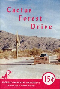 Cover of Cactus Forest Drive, Saguaro National Monument