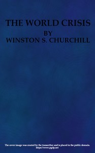 Cover of The World Crisis, Volume 1 (of 6)