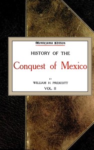 Cover of History of the Conquest of Mexico; vol. 2/4