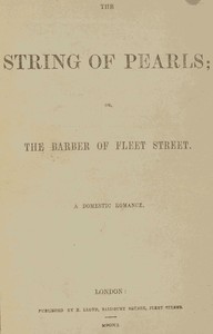 Cover of The String of Pearls; Or, The Barber of Fleet Street. A Domestic Romance.