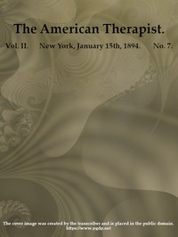 Cover of The American Therapist. Vol. II. No. 7. Jan. 15th, 1894
