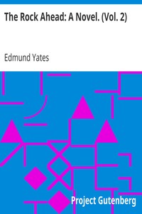 Cover of The Rock Ahead: A Novel. (Vol. 2)