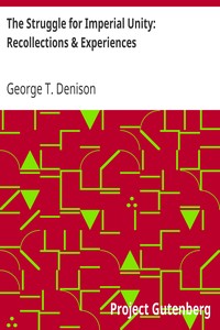 Cover of The Struggle for Imperial Unity: Recollections & Experiences