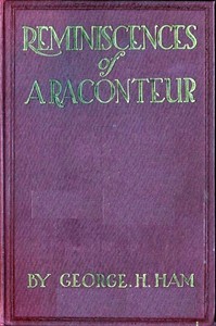 Cover of Reminiscences of a Raconteur, Between the '40s and the '20s