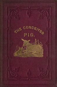 Cover of The Conceited Pig