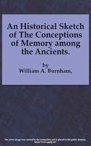 Cover of An Historical Sketch of the Conceptions of Memory among the Ancients