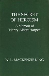Cover of The Secret of Heroism: A Memoir of Henry Albert Harper
