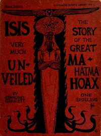 Cover of Isis very much unveiled, being the story of the great Mahatma hoax