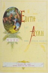 Cover of Edith and Her Ayah, and Other Stories