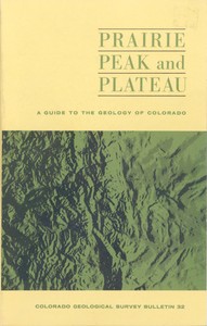Cover of Prairie, Peak, and Plateau: A Guide to the Geology of Colorado