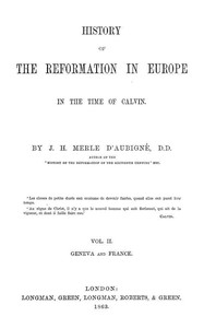 Cover of History of the Reformation in Europe in the Time of Calvin. Vol. 2 (of 8)