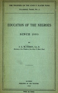 Cover of Education of the Negroes Since 1860