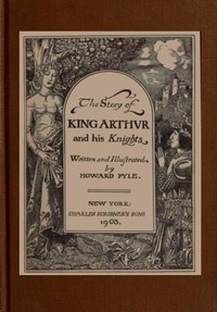 Cover of The Story of King Arthur and his Knights