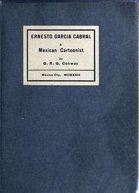 Cover of Ernesto Garcia Cabral: A Mexican Cartoonist
