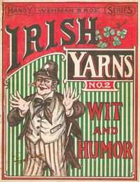 Cover of Wehman Bros.' Irish Yarns Wit and Humor, No. 2