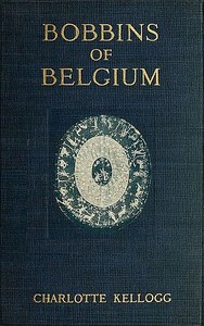 Cover of Bobbins of Belgium