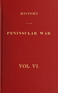 Cover of History of the Peninsular War, Volume 6 (of 6)