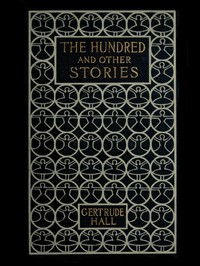 Cover of The Hundred, and Other Stories